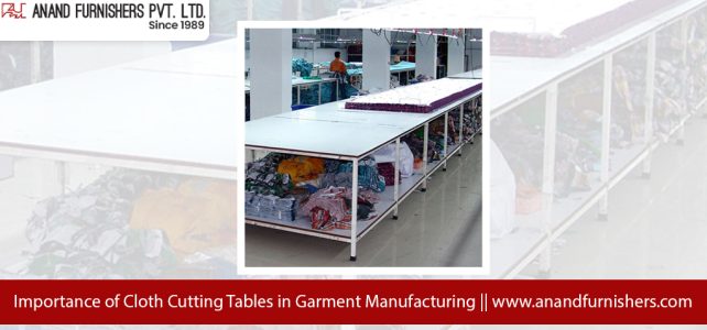 Importance of Cloth Cutting Tables in Garment Manufacturing Importance of Cloth Cutting Tables in Garment Manufacturing